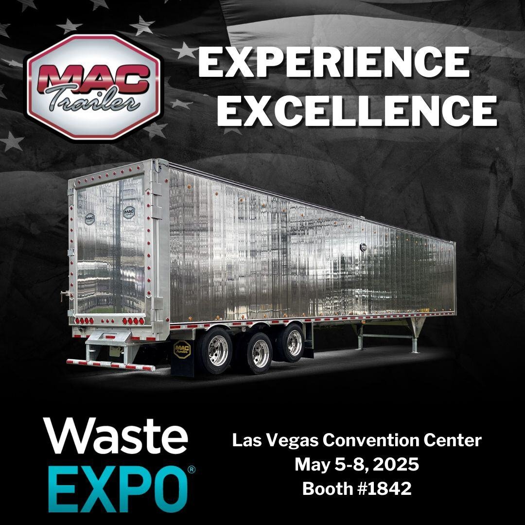MAC Trailer is exhibiting at Waste Expo at the Las Vegas Convention Center May 5 - 8, 2025 MAC Trailer is exhibiting at Waste Expo at the Las Vegas Convention Center May 5 - 8, 2025